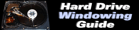 Hard Drive Windowing Guide
