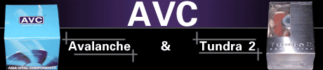 AVC Tundra 2 & Avalanche